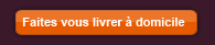 Faites vous livrer � domicile