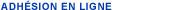 Adh�sion en ligne