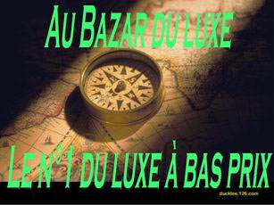 Au Bazar du Luxe