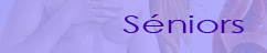 S&eacute;niors
